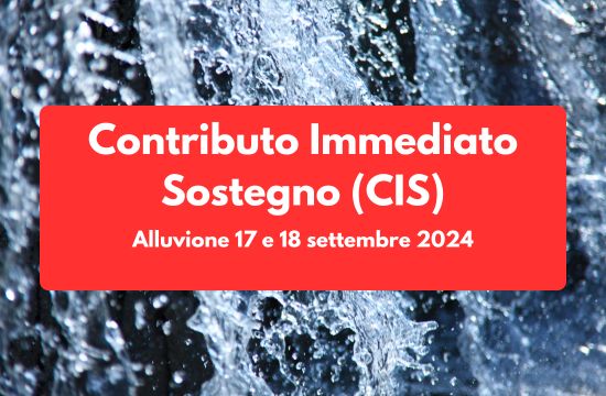 Cartello rosso con scritta "Contributo Immediato Sostegno (CIS) Alluvione 17 e 18 settembre 2024"