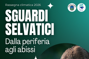 Sguardi selvatici: dalla periferia agli abissi